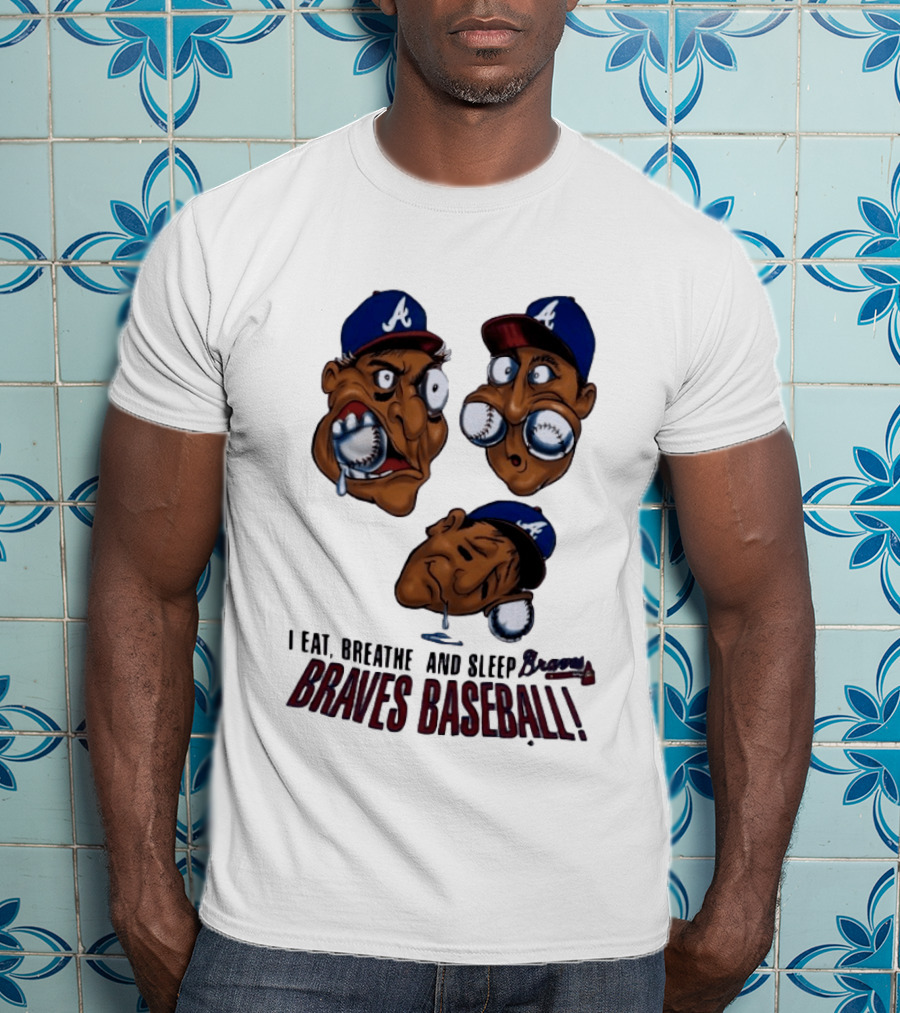 Atlanta Braves Baseball 1995 I Eat Breathe And Sleep Braves MLB Cartoon T-Shirt