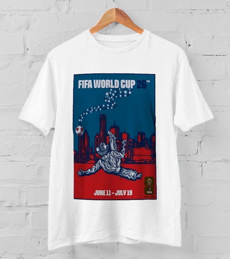 FIFA World Cup 2026 Dallas Cowboy June 11 July 19 T-Shirt