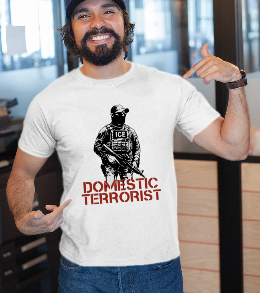 Domestic Terrorist ICE Abolish Now T-Shirt