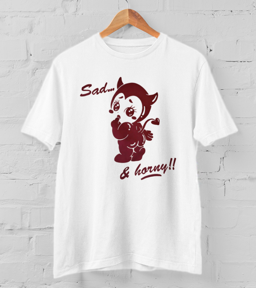 Sad And Horny Red Devil T-Shirt