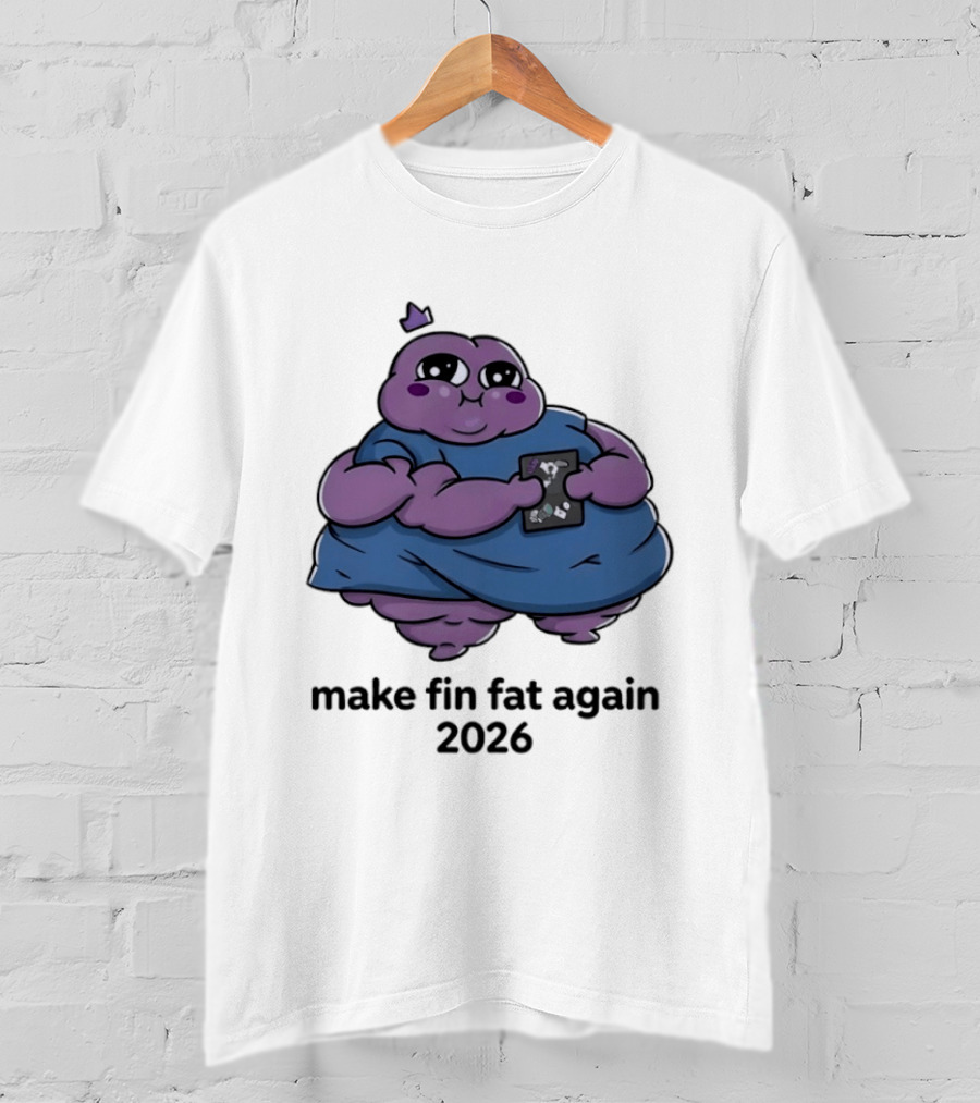 Make Fin Fat Again 2026 Cartoon Character Holding Card T-Shirt