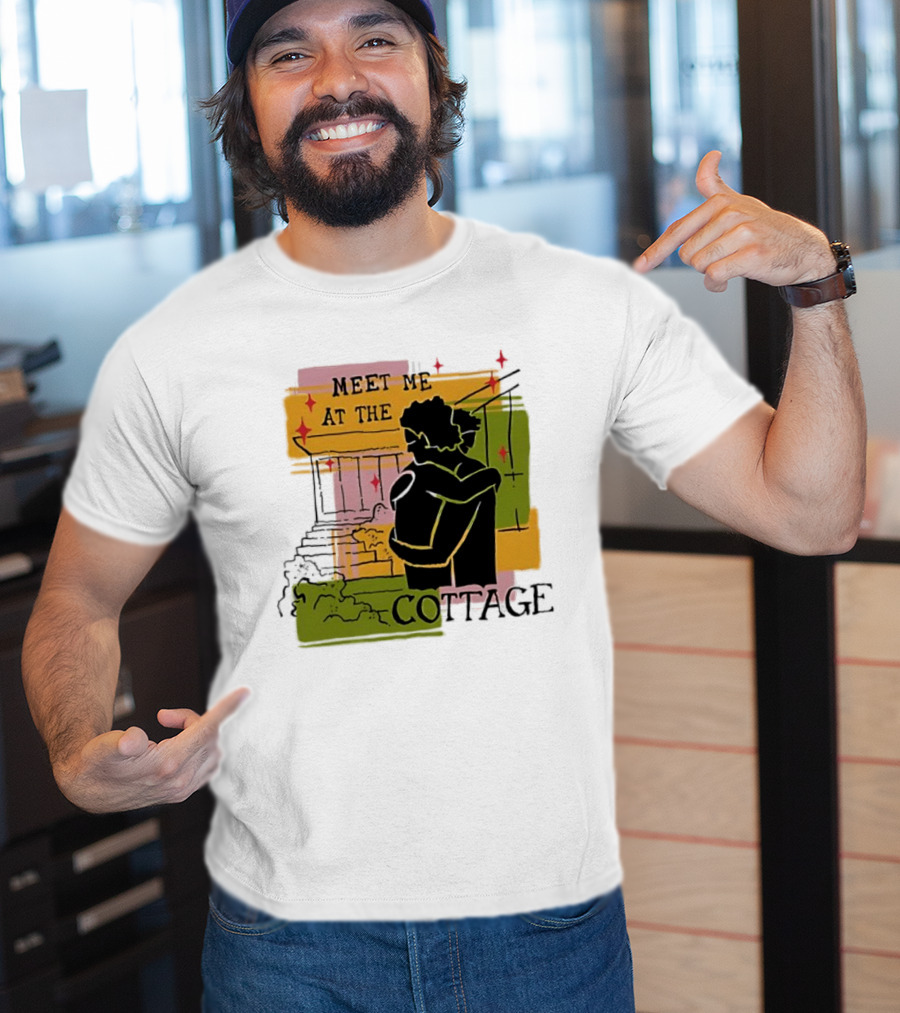 Meet Me At The Cottage Embrace By The Porch Steps T-Shirt