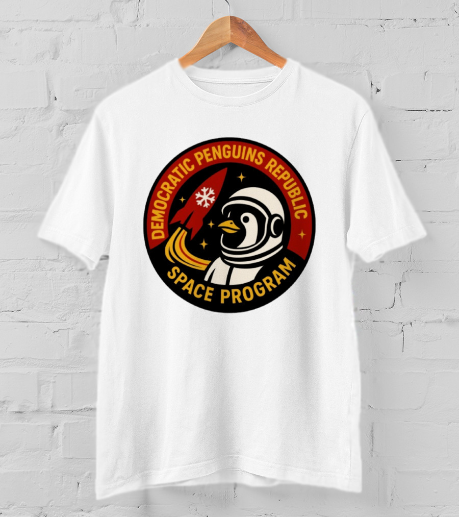 Democratic Penguins Republic Space Program Astronaut Penguin Rocket T-Shirt