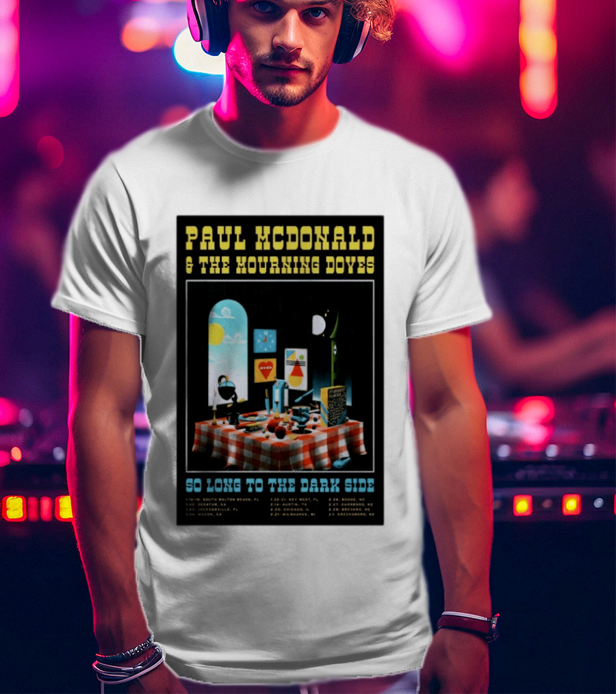 Paul McDonald And The Mourning Doves So Long To The Dark Side Tour 2026 T-Shirt