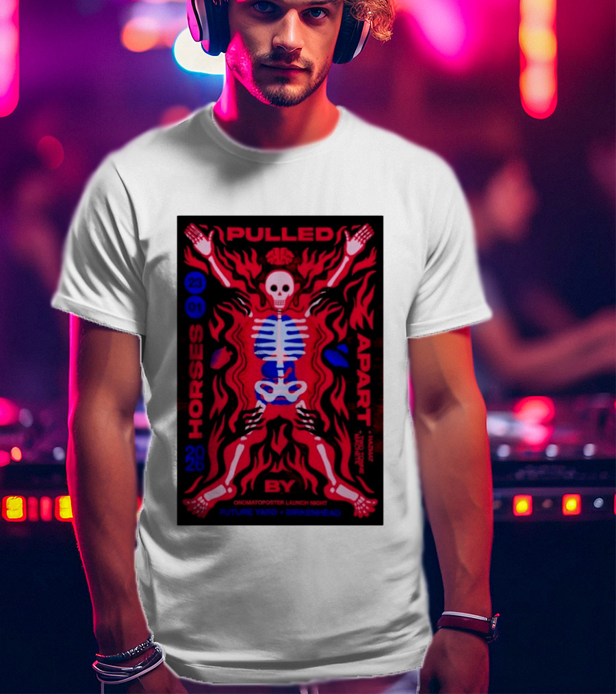 Pulled Apart By Horses January 23 2026 Future Yard Birkenhead Onomatopoeia Launch Night T-Shirt