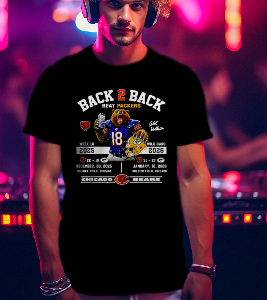 Back 2 Back Beat Packers Week 16 2025 Wild Card 2026 Solider Field Chicago Bears T-Shirt