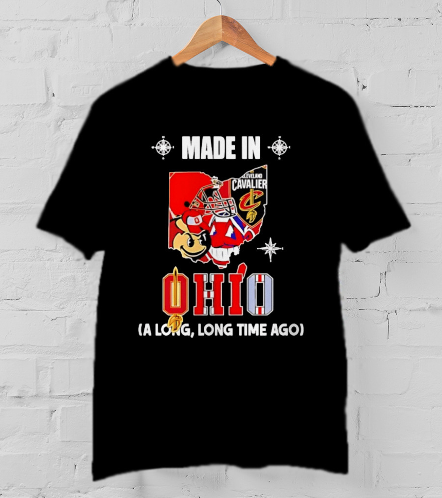 Ohio State Buckeyes Cleveland Cavaliers Made In Ohio A Long Long Time Ago T-Shirt