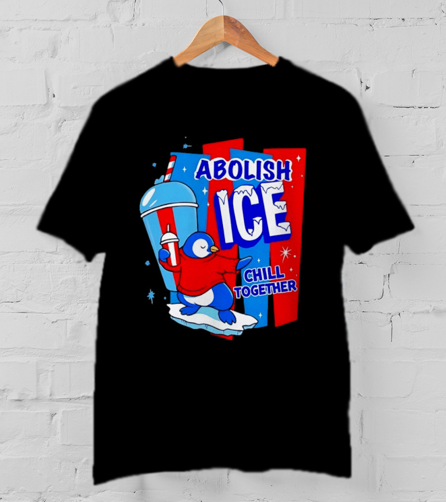 Abolish ICE Penguin Ice Skating Chill Together T-Shirt