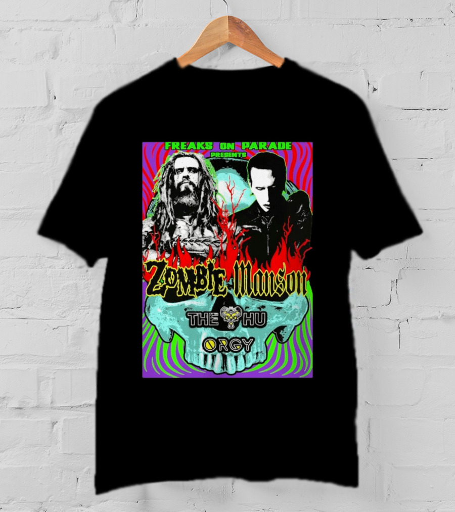 Freaks On Parade Presents Zombie X Manson The Hu Orgy 2026 T-Shirt