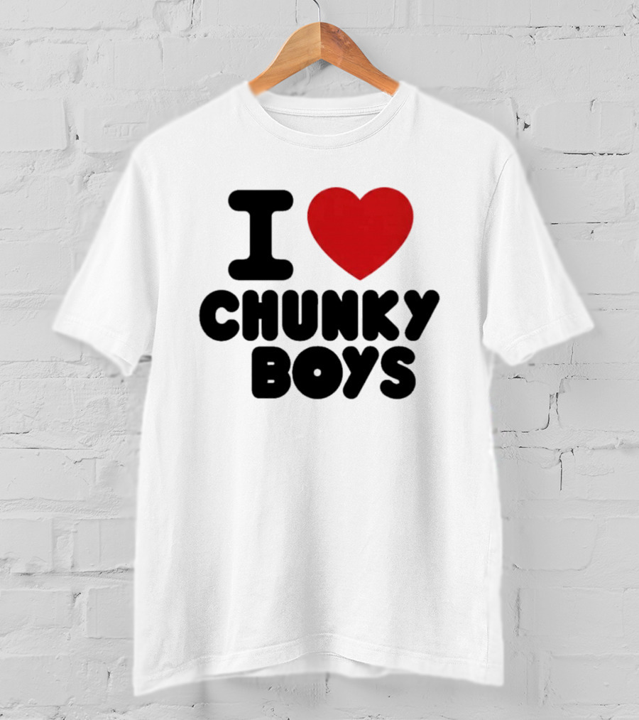 I Love Chunky Boys Heart T-Shirt