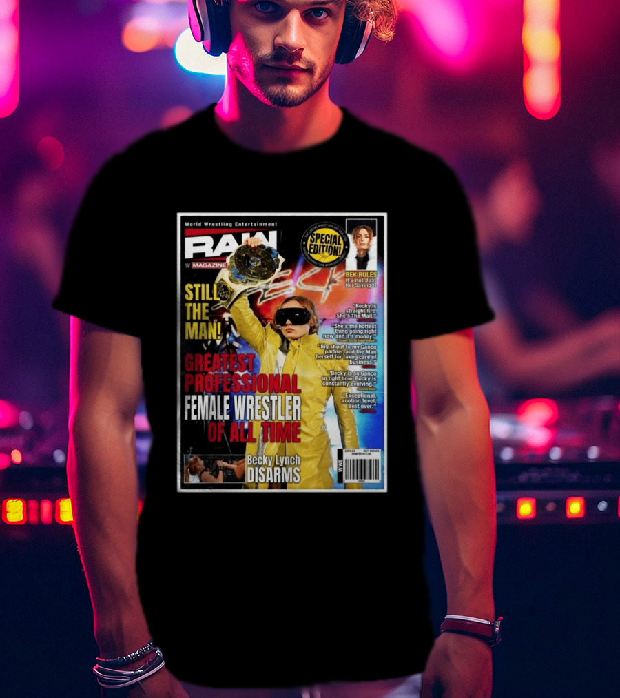 World Wrestling Entertainment Raw Magazine Special Edition Becky Lynch Greatest Professional Female Wrestler Of All Time T-Shirt