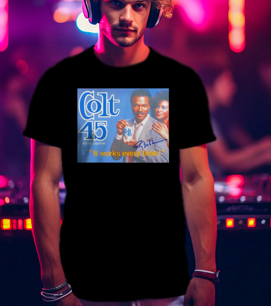 Colt 45 Malt Liquor It Works Every Time Billy Dee Williams Signed T-Shirt