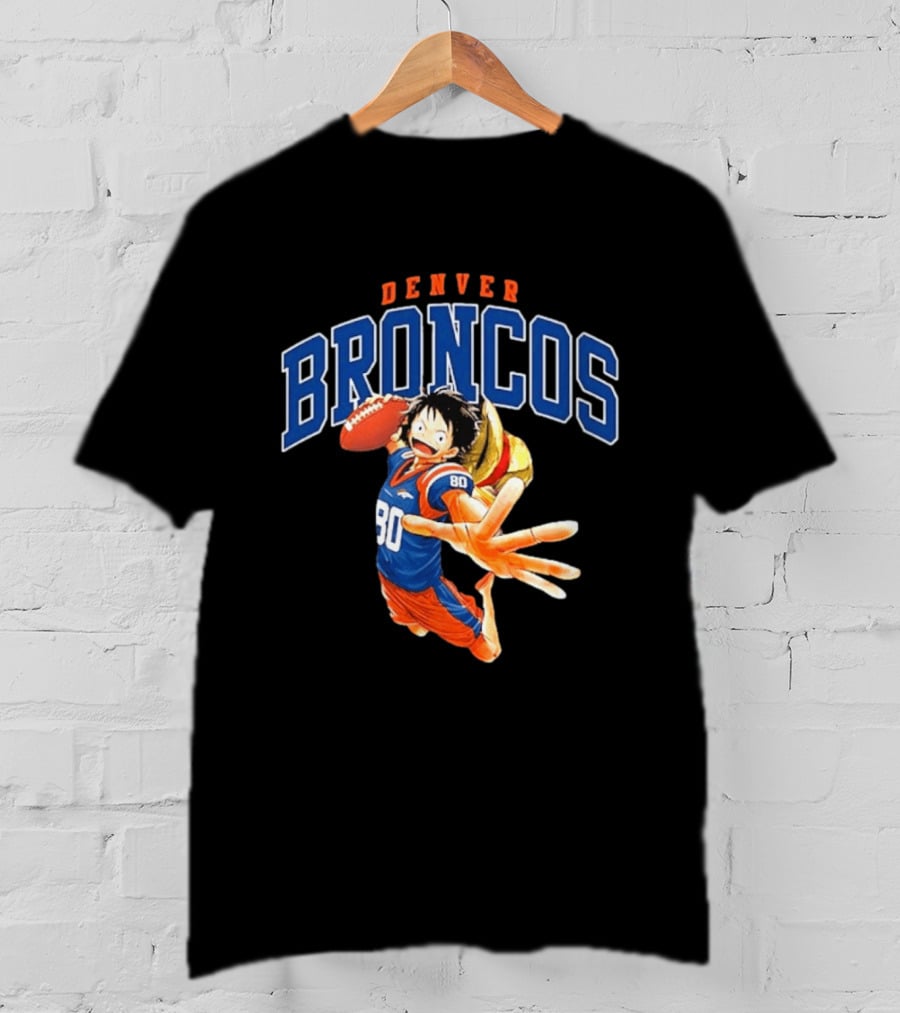 Denver Broncos One Piece Crossover Luffy Football Fan Gear T-Shirt