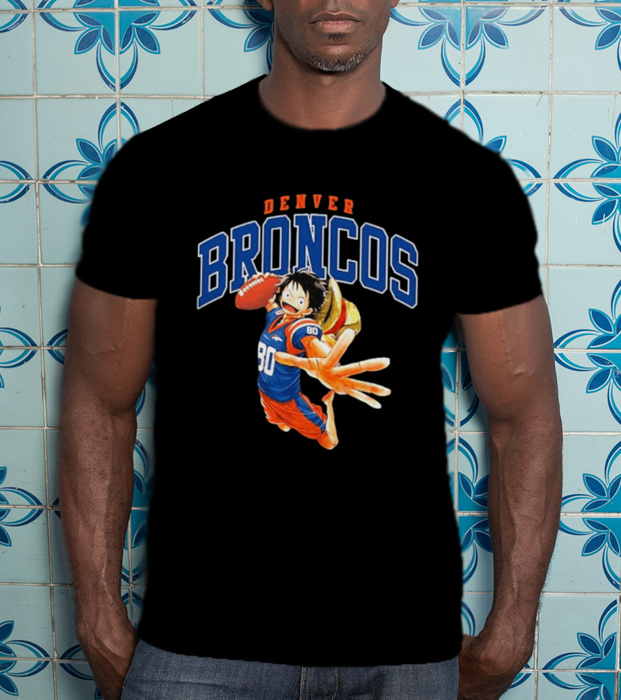 Denver Broncos One Piece Crossover Luffy Football Fan Gear T-Shirt