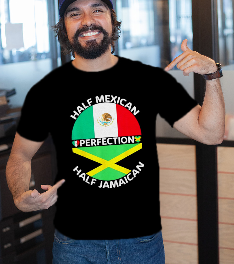 Half Mexican Perfection Half Jamaican Flag Fusion T-Shirt