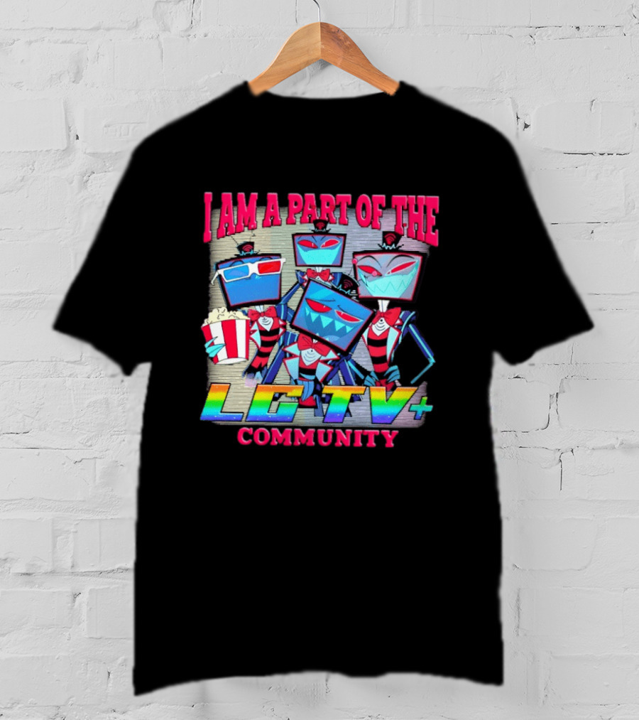 I Am A Part Of The LG TV Community Hazbin Hotel Vox T-Shirt