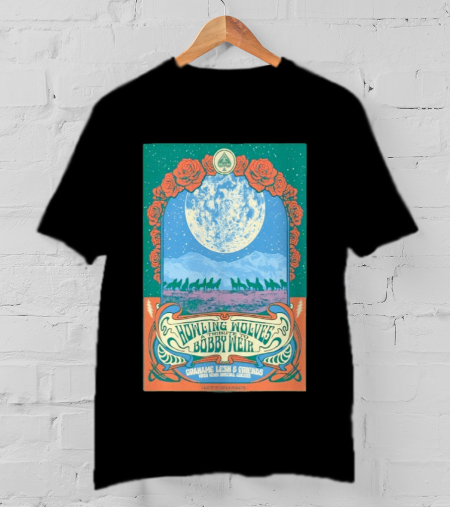 Grahame Lesh And Friends Howling Wolves Tribute To Bobby Weir San Francisco Jan 17 2026 T-Shirt