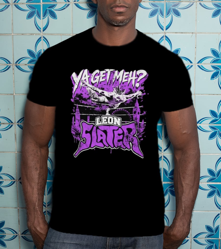 Leon Slater Ya Get Meh Wrestling Purple T-Shirt
