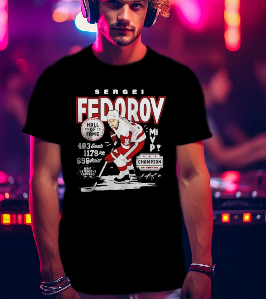 Sergei Fedorov Hall Of Fame MVP Champion Detroit Stats 483 Goals 1179 Points 696 Assists T-Shirt
