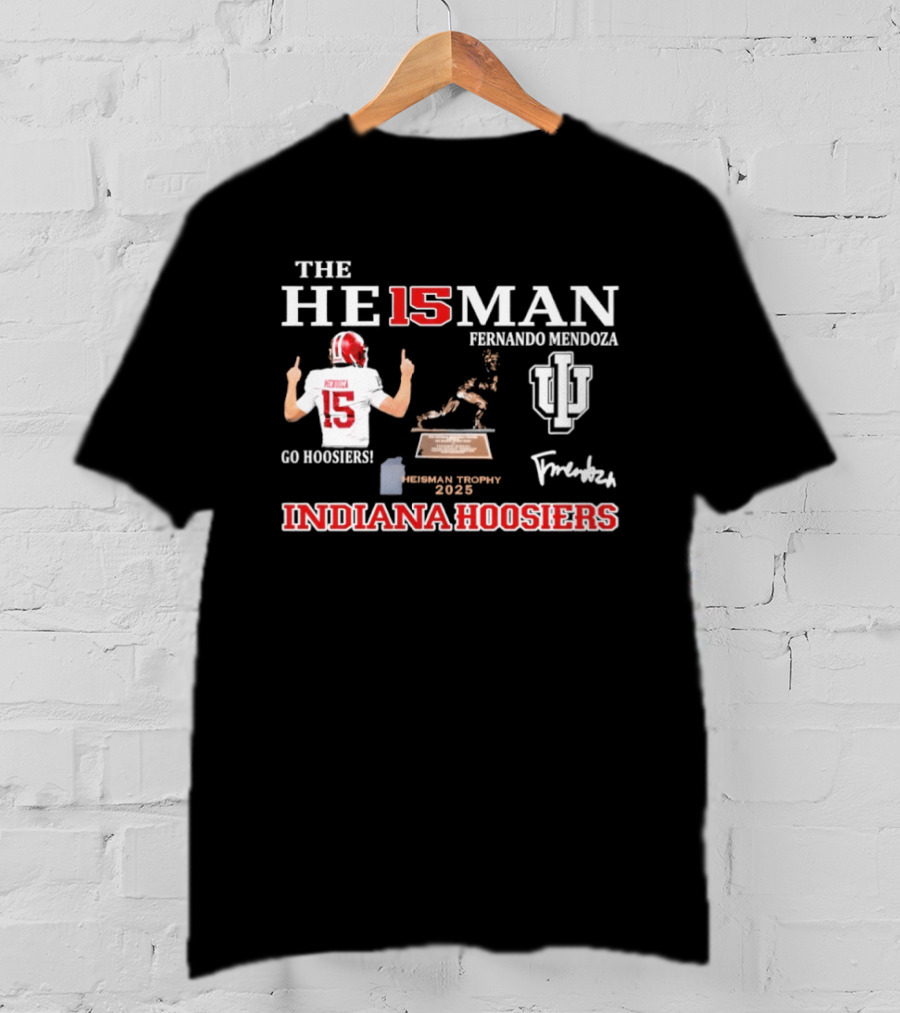 Fernando Mendoza 15 Indiana Hoosiers Heisman Trophy Indiana University Football T-Shirt