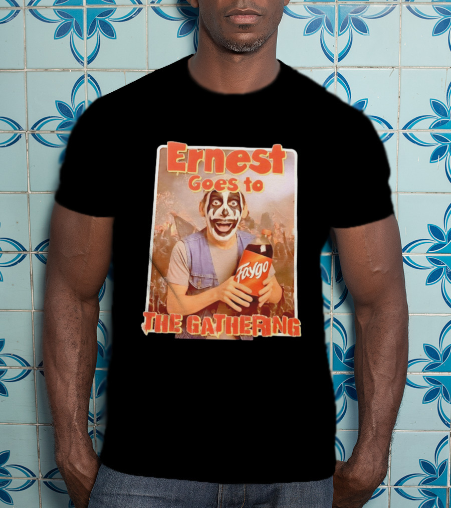 Ernest Goes To The Gathering Faygo Juggalos T-Shirt