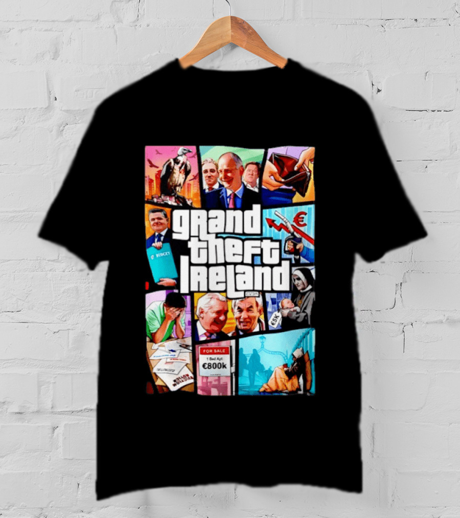 Grand Theft Ireland GTA 5 Parody Satire Style Illustration Irish Economy Politics Humor T-Shirt