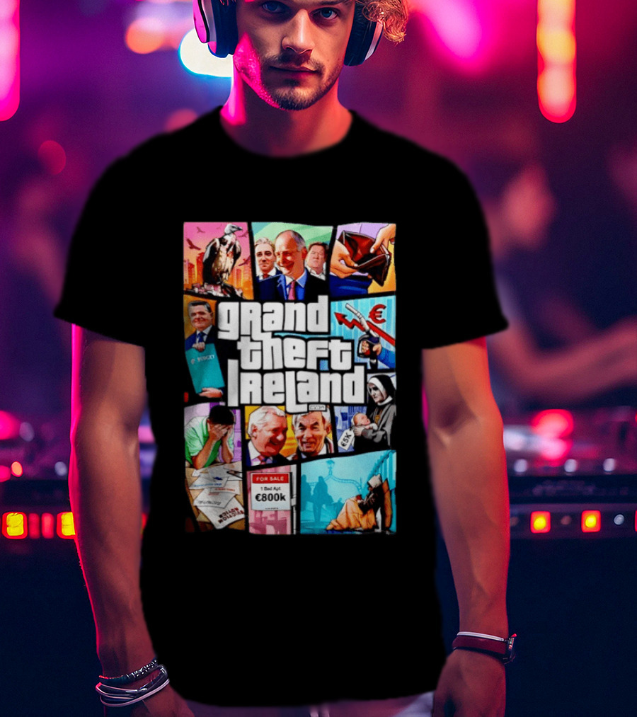 Grand Theft Ireland GTA 5 Parody Satire Style Illustration Irish Economy Politics Humor T-Shirt