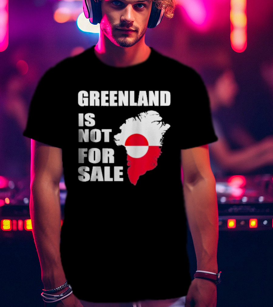 Greenland Is Not For Sale 2026 Map Red And White Flag T-Shirt