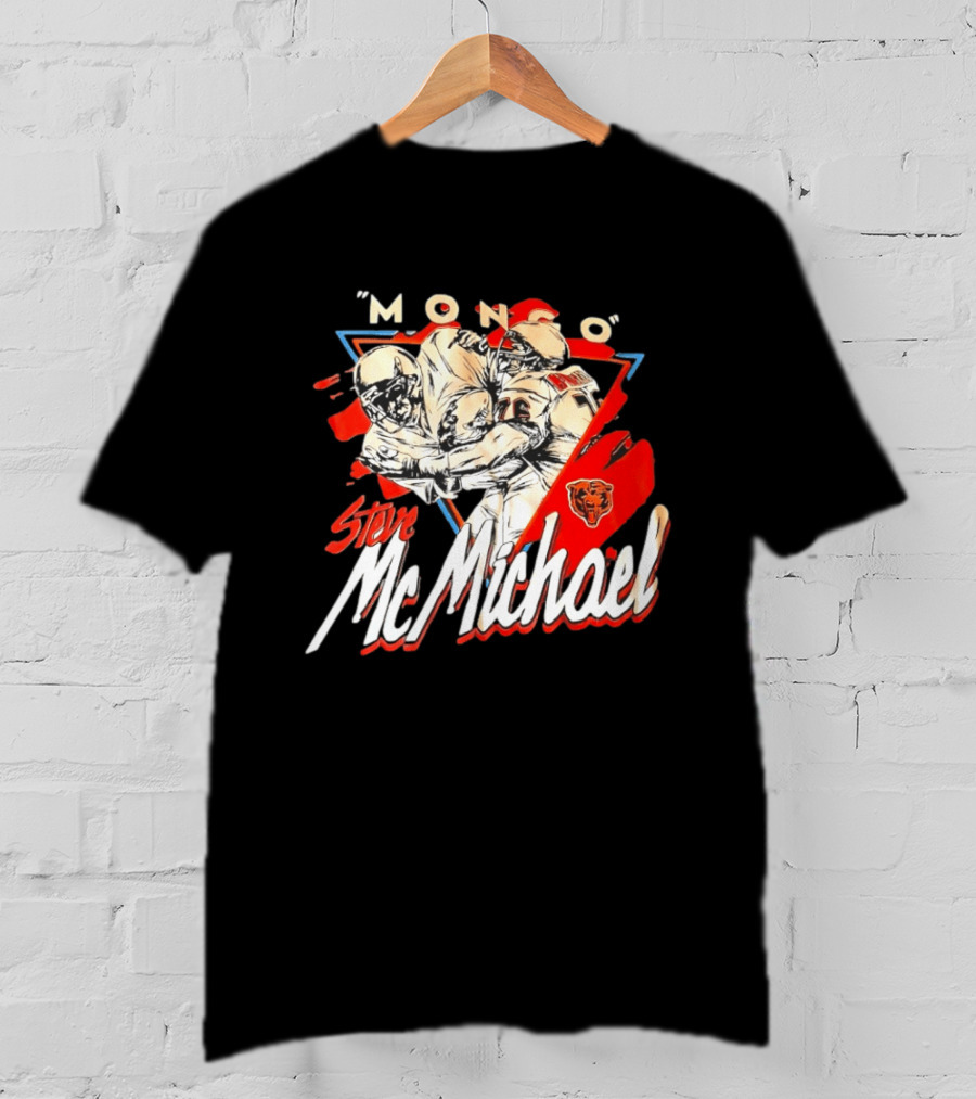 Mongo Steve McMichael Chicago Bears Football Legend T-Shirt