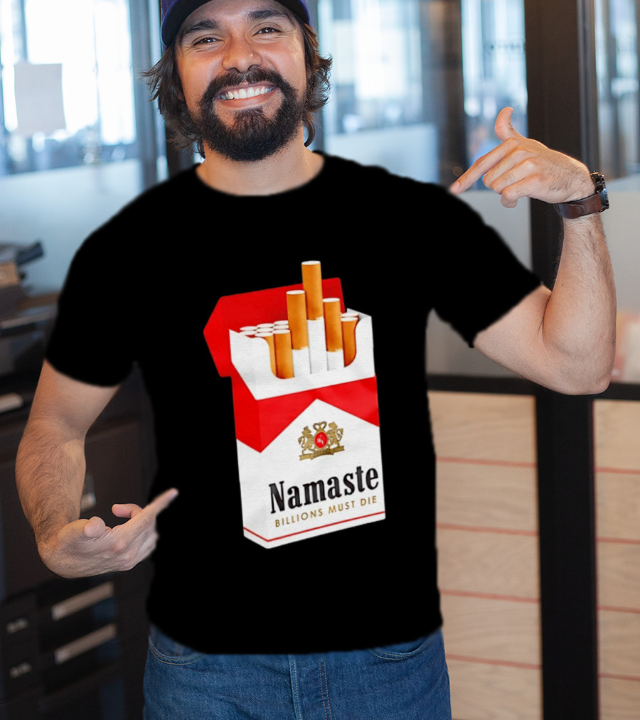 Namaste Billions Must Die Marlboro Pack Cigarettes T-Shirt