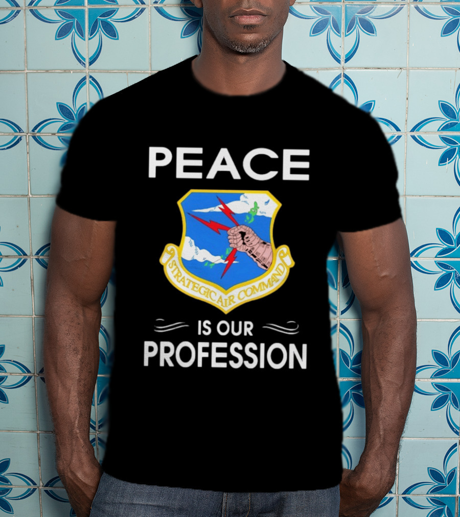Peace Is Our Profession Strategic Air Command T-Shirt