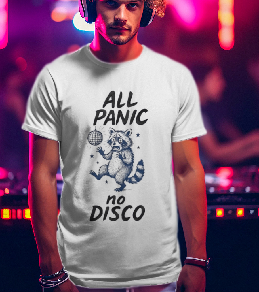 All Panic No Disco Raccoon Dancing With Disco Ball T-Shirt