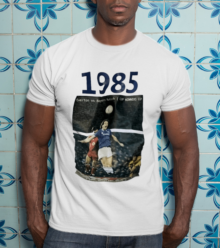 Everton Vs Bayern Munich 1985 CUP WINNERS CUP Football Match T-Shirt