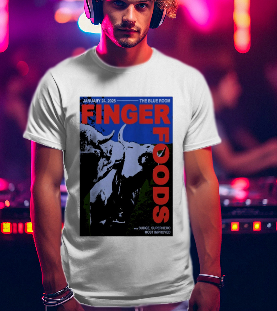 January 24 2026 Finger Foods The Blue Room Budge Superhero Most Improved T-Shirt