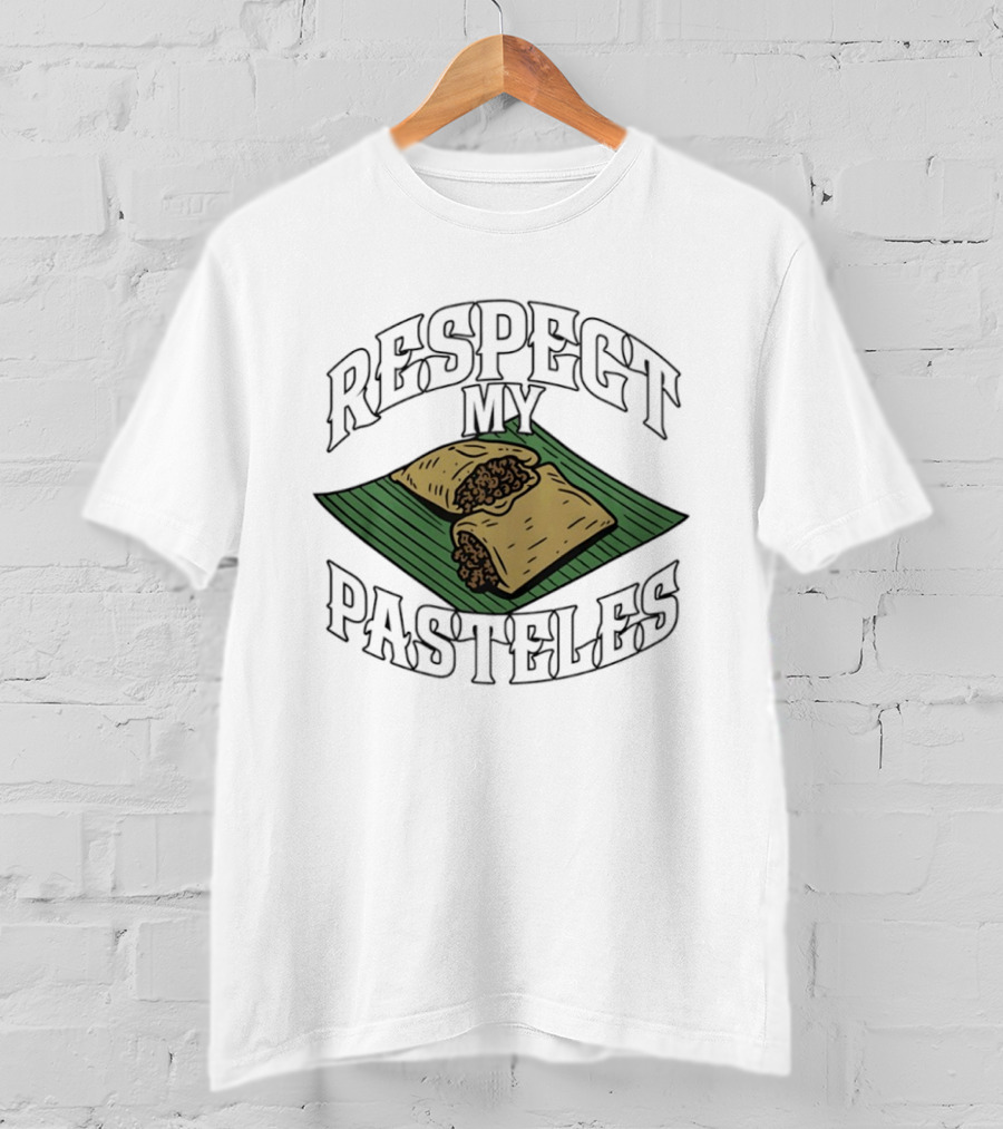 Respect My Pasteles Banana Leaf Tamale Defender T-Shirt