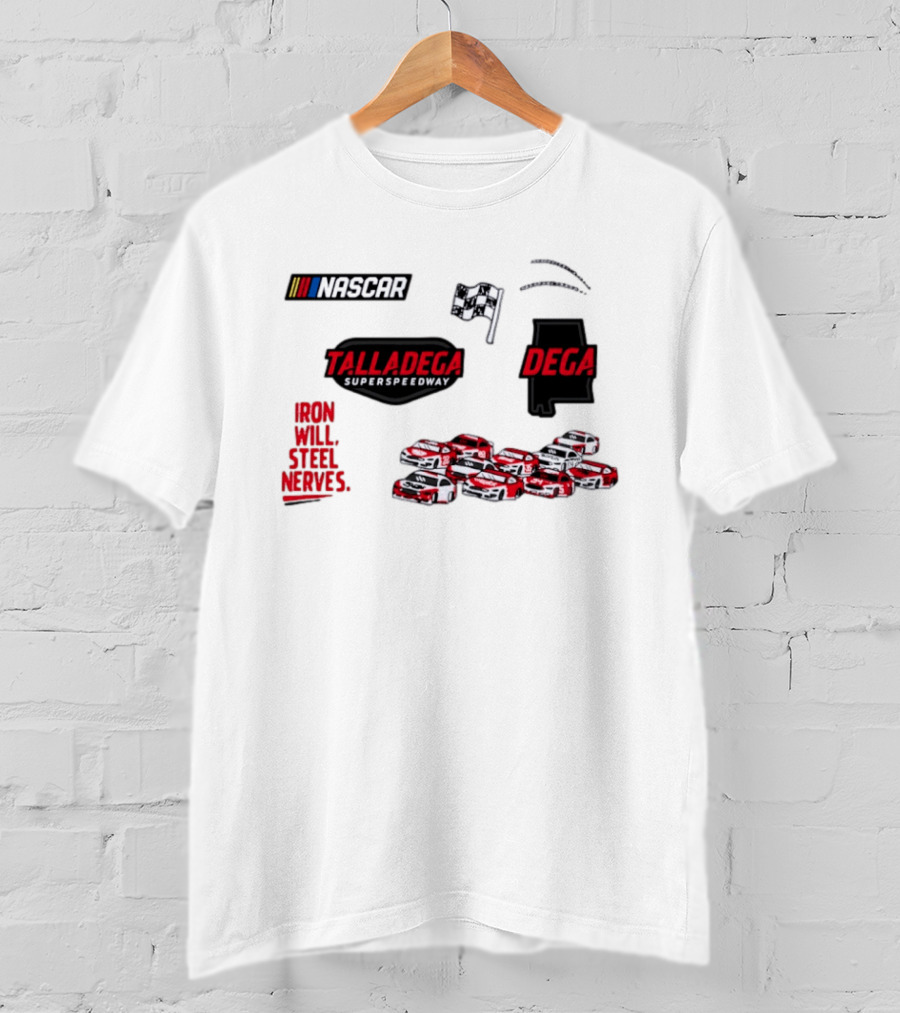 NASCAR Talladega Superspeedway Iron Will Steel Nerves Racing Cars T-Shirt