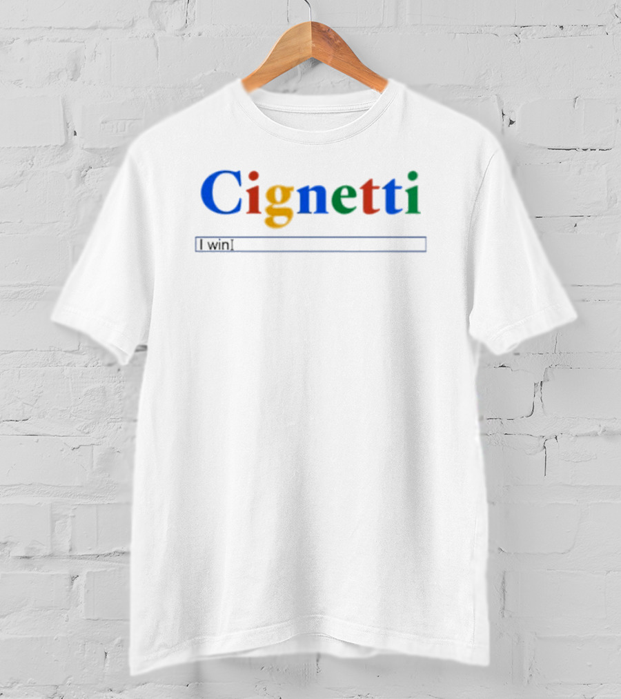 Cignetti I Win Search Bar T-Shirt