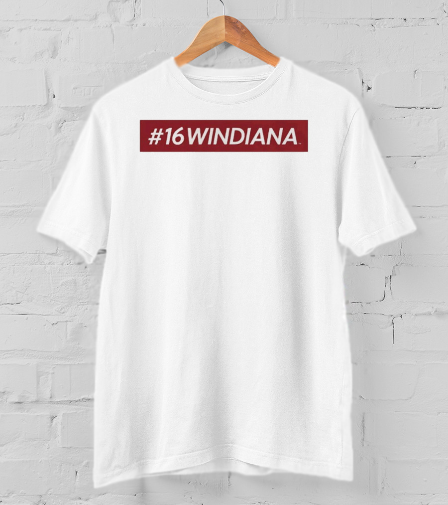 #16 Win Indiana Hoosiers T-Shirt