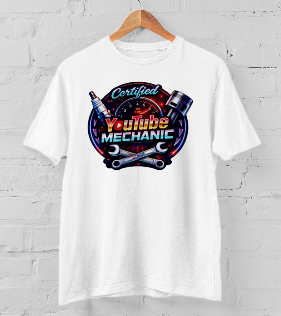 Certified YouTube Mechanic Spark Plug Wrench Piston RPM T-Shirt