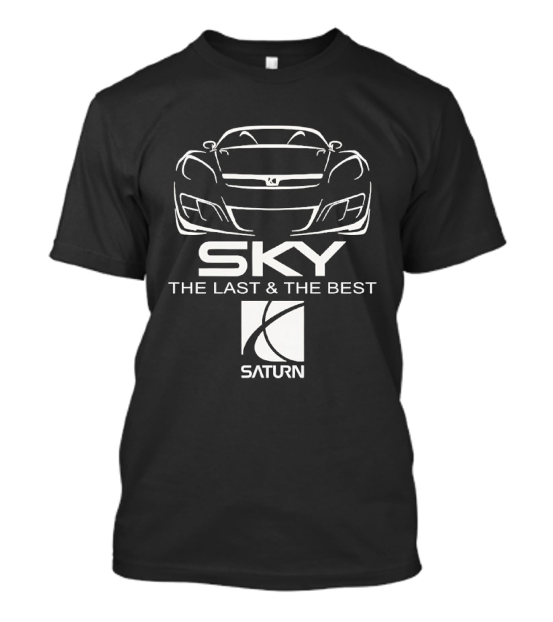 Saturn Sky The Last And The Best T-Shirt