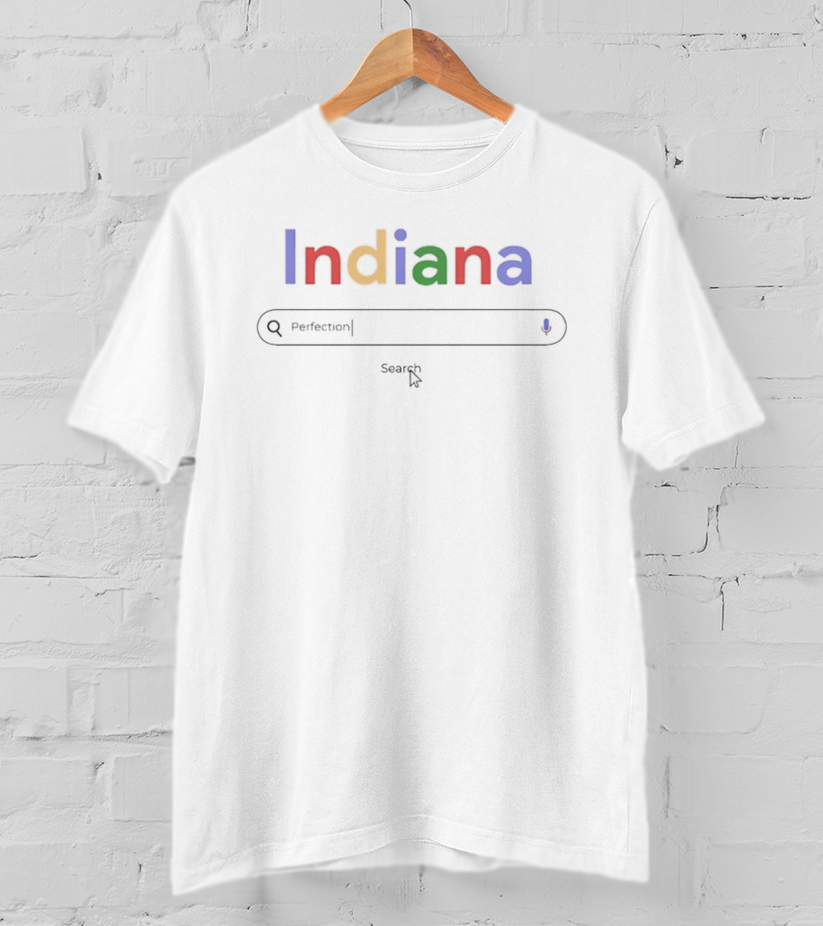 Indiana Perfection Google Search T-Shirt