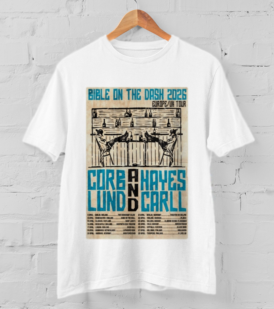 Bible On The Dash 2026 Europe UK Tour Corb Lund And Hayes Carll Apr 22 Malmo Sweden T-Shirt