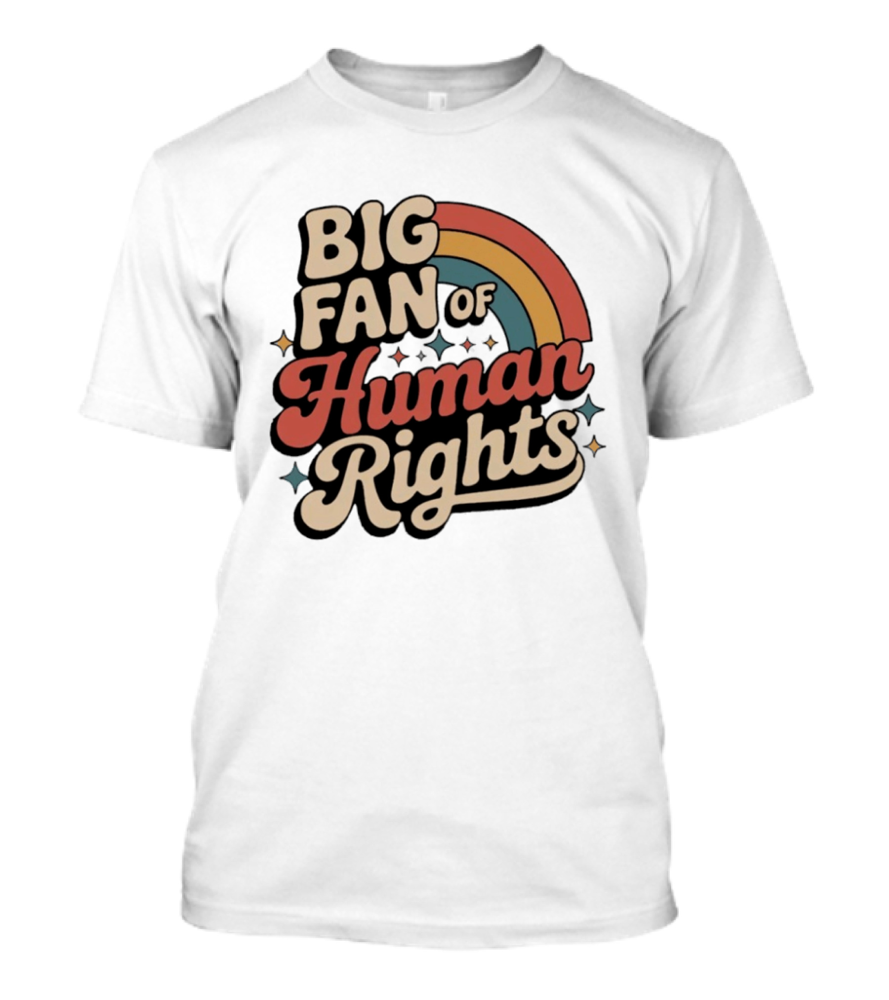 Big Fan Of Human Rights Retro Rainbow T-Shirt