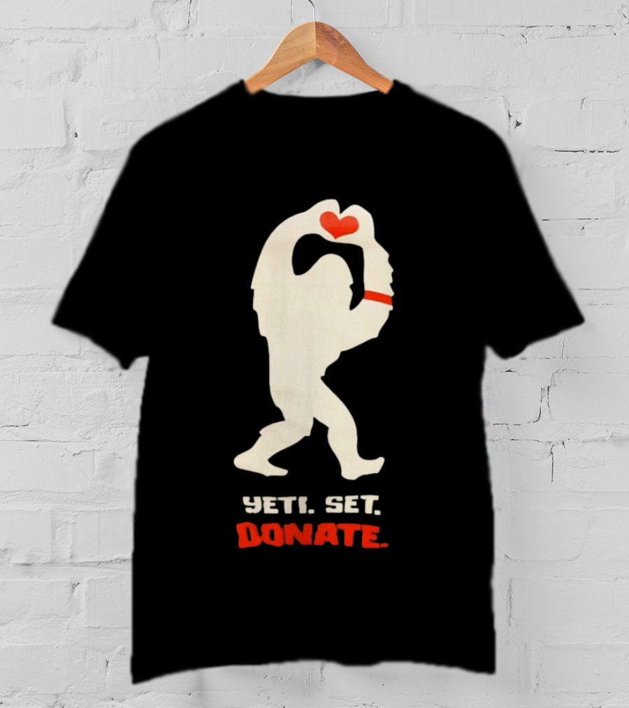 Yeti Set Donate Bigfoot Holding Heart Charity T-Shirt