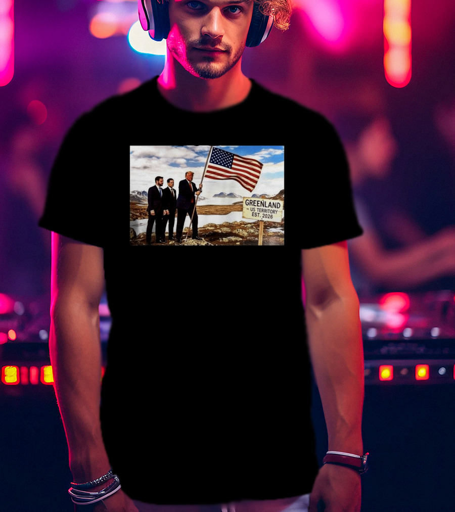 Donald Trump Greenland US Territory Flag 2026 T-Shirt