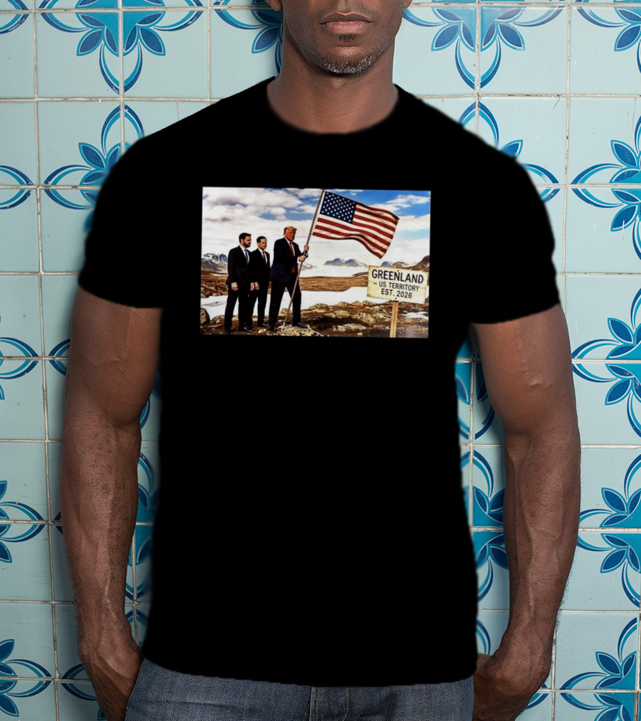 Donald Trump Greenland US Territory Flag 2026 T-Shirt