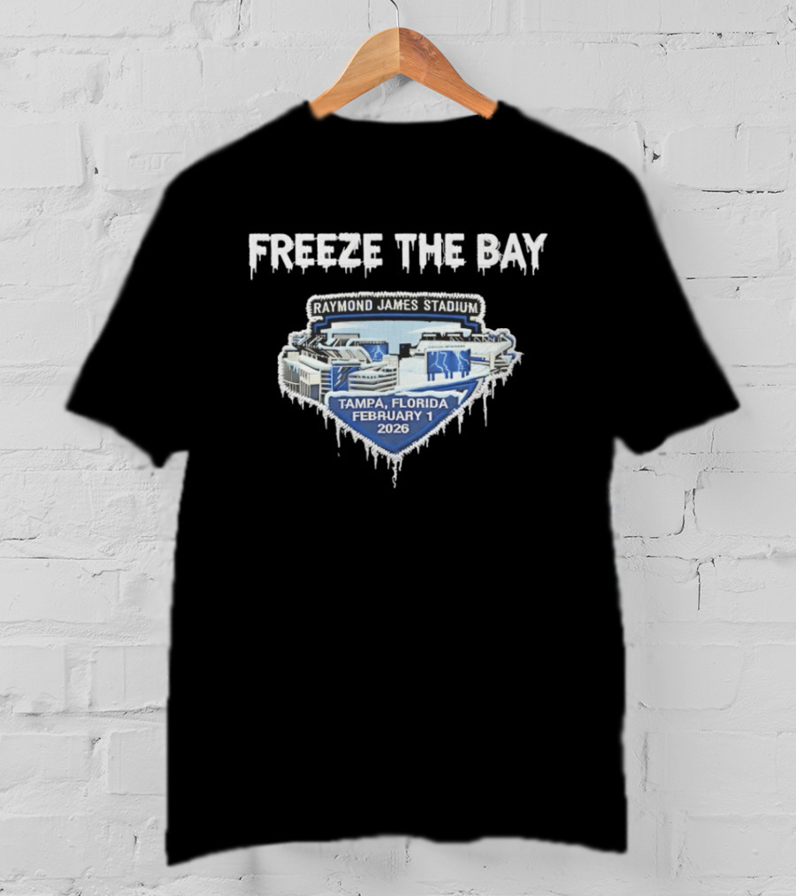 Freeze The Bay Raymond James Stadium Tampa February 1 2026 T-Shirt