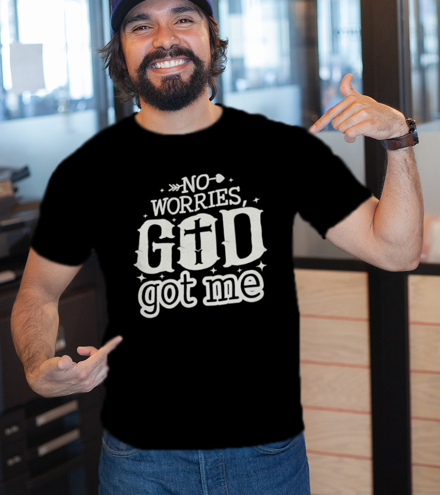 No Worries GOD Got Me Arrow Cross Stars T-Shirt