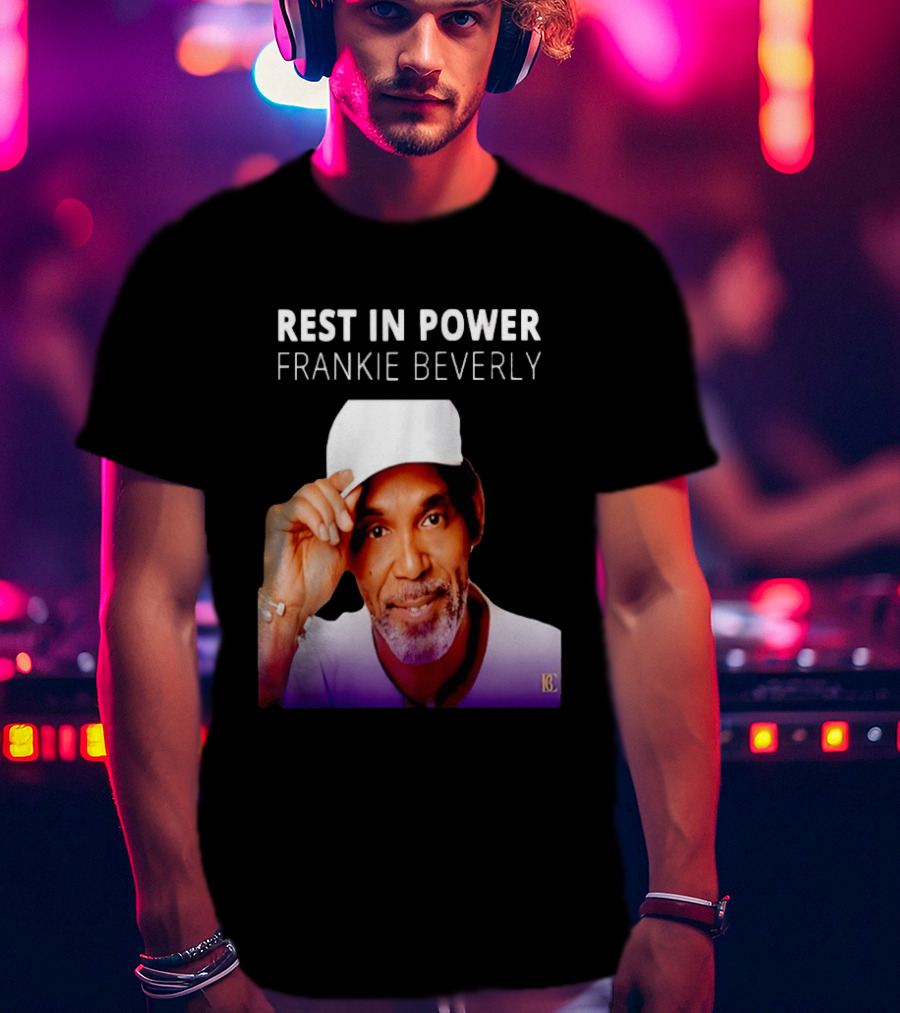 Frankie Beverly Rest In Power T-Shirt