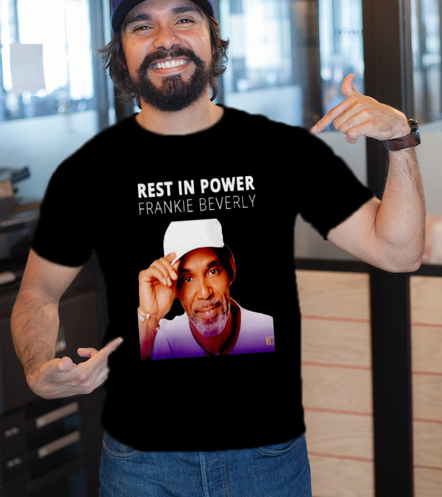 Frankie Beverly Rest In Power T-Shirt